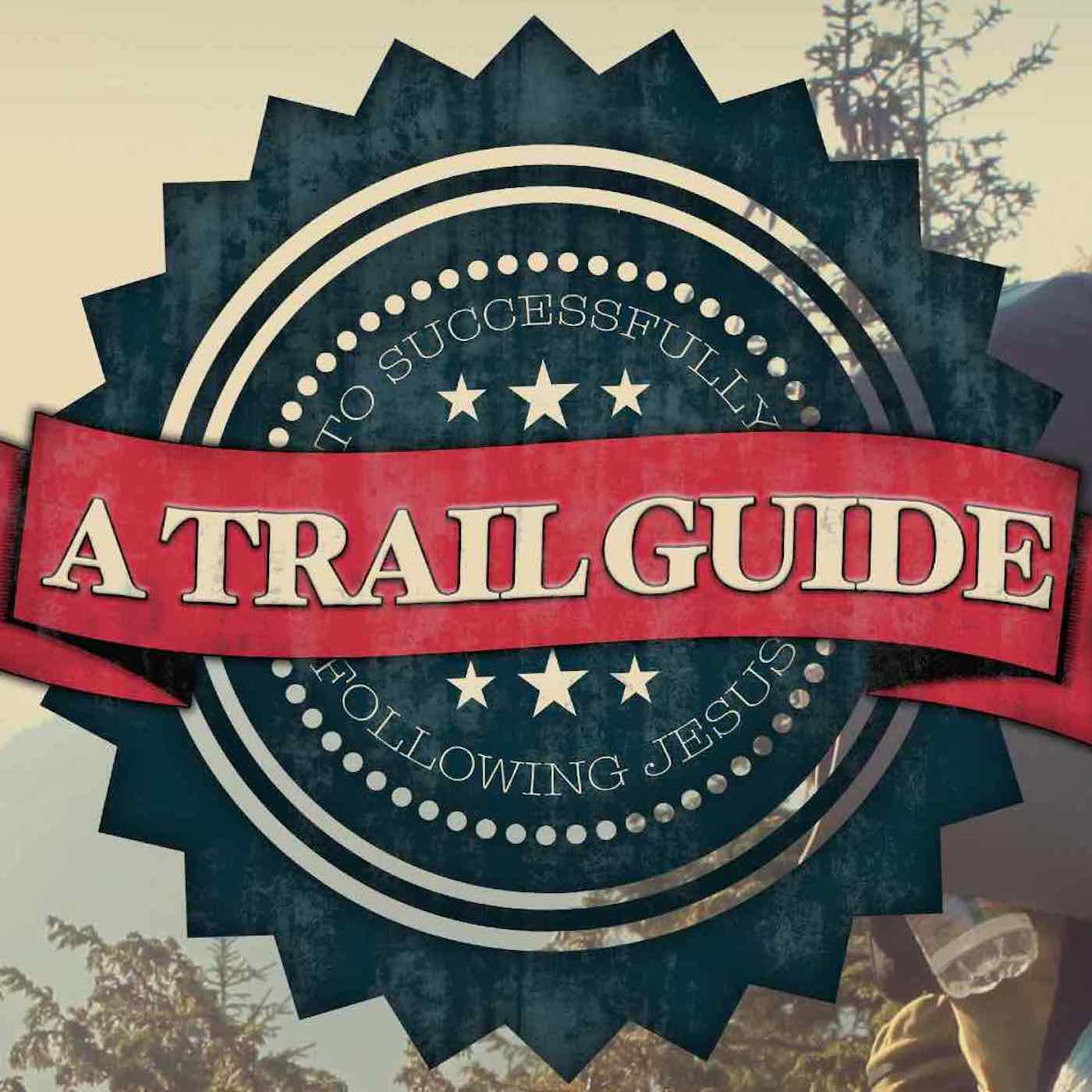 Trail Guide to Successfully Following Jesus Audio Book